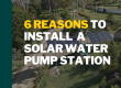 6-Reasons-to-Install-a-Solar-Water-Pump-Station